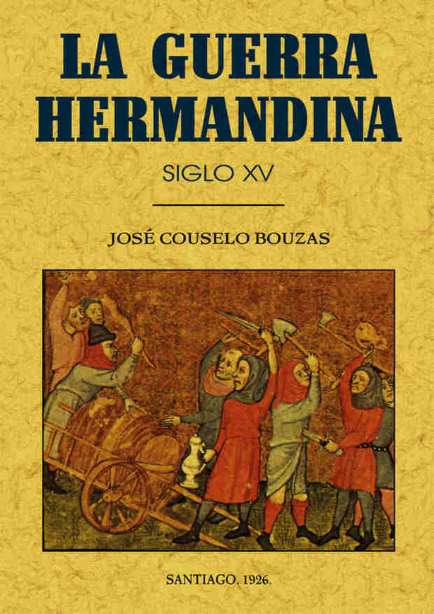 La guerra Hermandina, de Couselo Bouzas, José | portada del libro