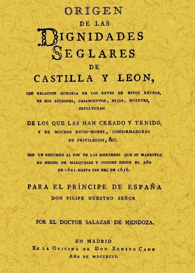 Origen de las Dignidades de Castilla y León, de Salazar de Mendoza | portada del libro