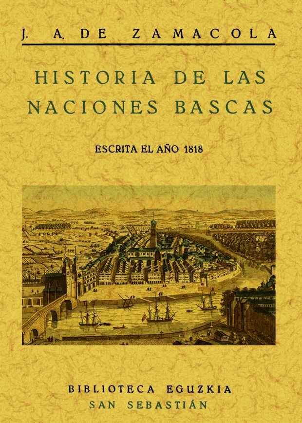 Historia de las naciones bascas, de Zamacola, Juan Antonio de | portada del libro