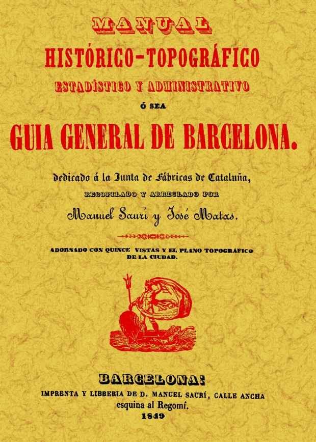 Guía General de Barcelona. Manual histórico topográfico, de Saurí, Manuel | portada del libro