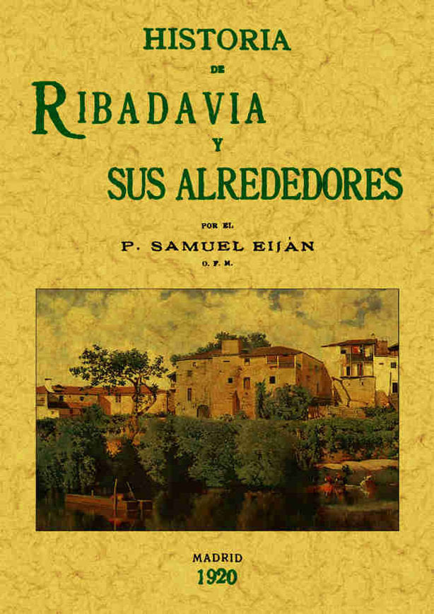 Hisotoria de Ribadavia y sus alrededores, de Eijan, Samuel | portada del libro