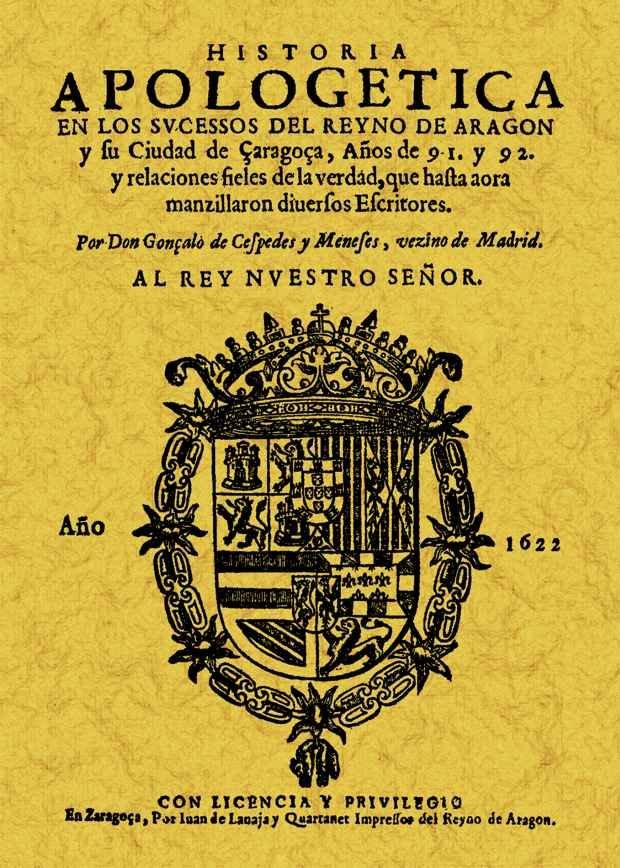 Historia apologética en los sucesos del Reino de Aragón, de Céspedes y Meneses | portada del libro