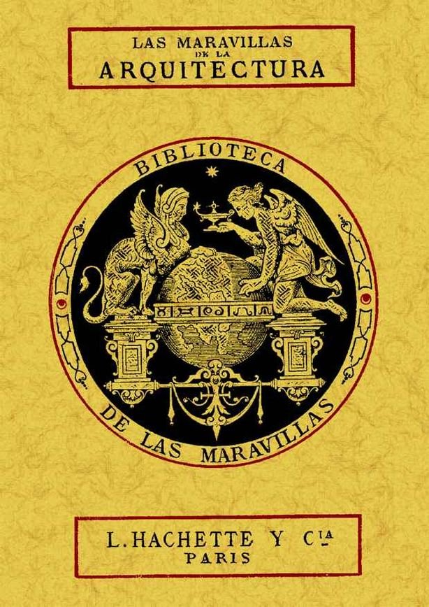 Las maravillas de la arquitectura, de Lefèvre, André | portada del libro