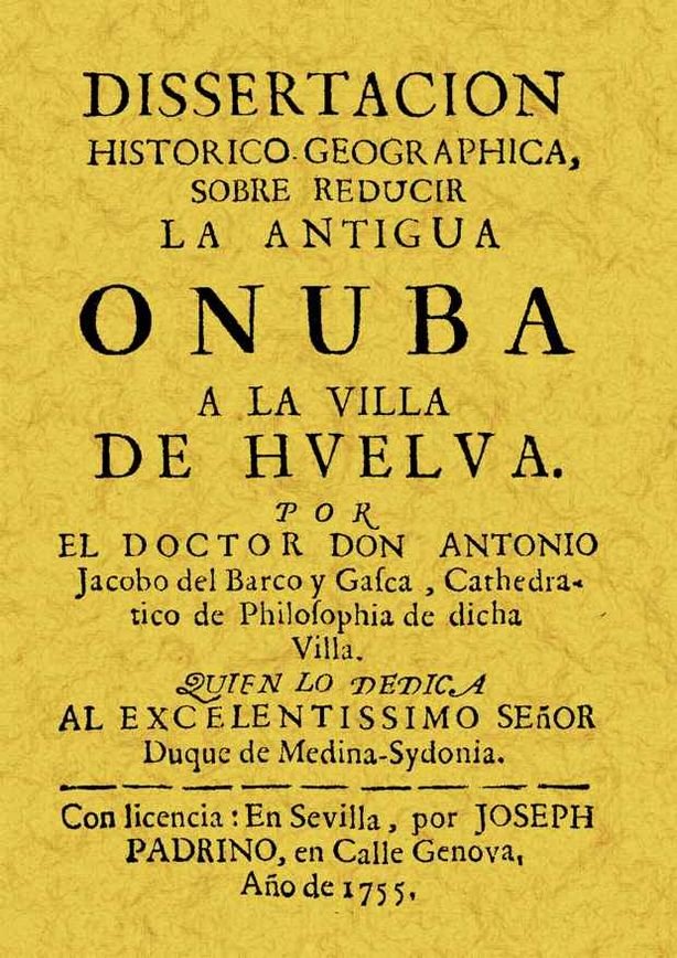 Disertación histórica Onuba, de Barco y Gasca, Antonio Jacobo del | portada del libro