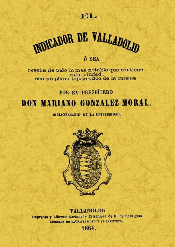 El indicador de Valladolid, de González Moral, Mariano | portada del libro