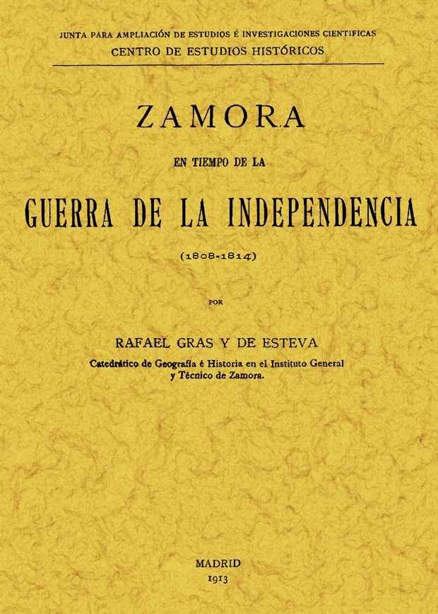 Zamora en tiempo de la Guerra de Independencia, de Gras y de Esteva, Rafael | portada del libro