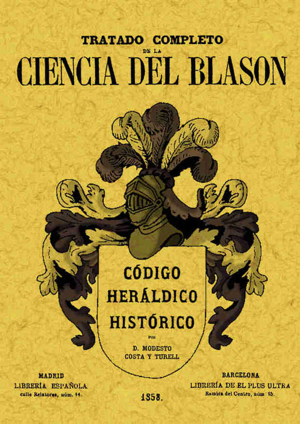 Tratado completo de la ciencia del blasón, de Costa y Turell, Modesto | portada del libro