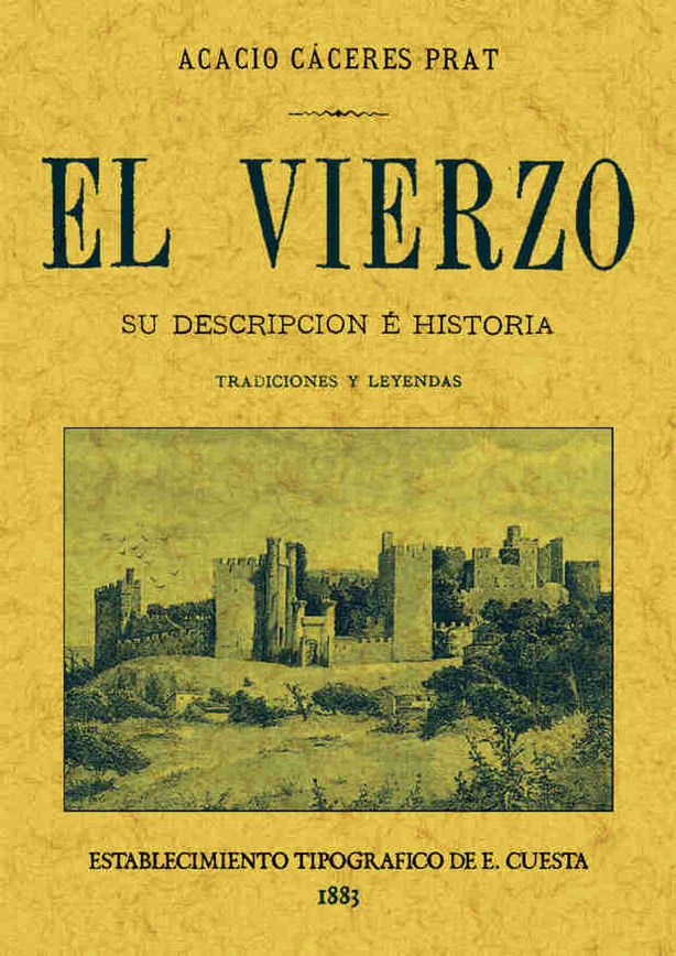 El Vierzo. Su descripción e historia. Tradiciones y leyendas, de Cáceres Prat, Acacio | portada del libro