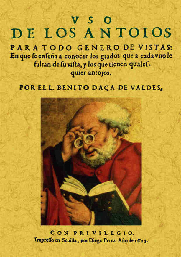 Uso de los antoios para todo género de vistas, de Daça de Valdés, Benito | portada del libro