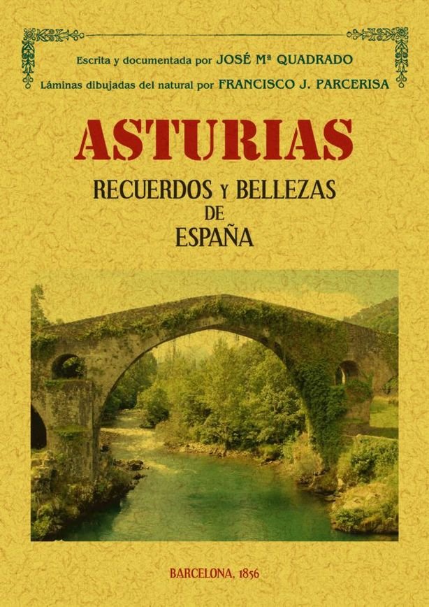 Asturias. Recuerdos y bellezas de España, de Quadrado, J. M. | portada del libro
