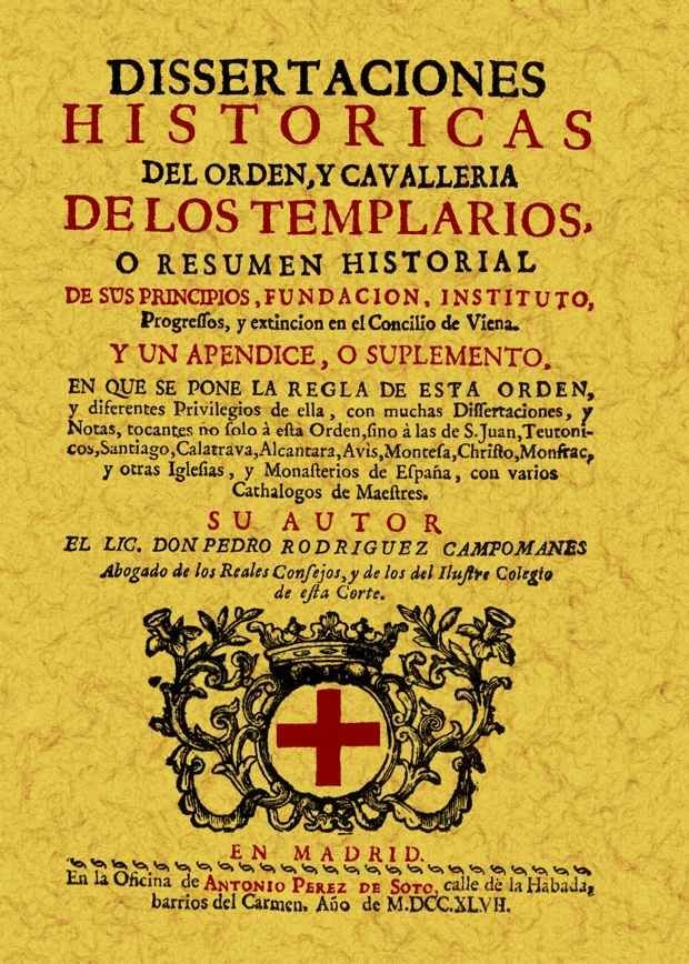 Templarios. Disertaciones históricas de orden y cavallería, de Rodríguez Campomanes, Pedro | portada del libro