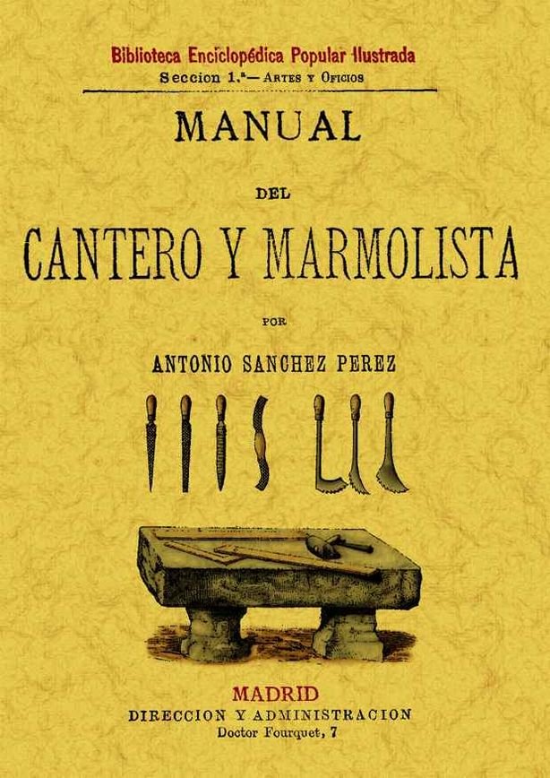 Manual del cantero y marmolista, de Sánchez Pérez, Antonio | portada del libro
