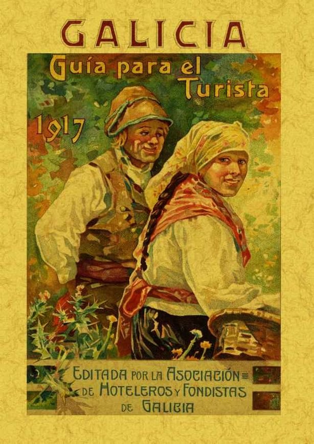 Galicia. Guía para el turista, de Asociacion de Hoteleros y Fondistas de Galicia | portada del libro