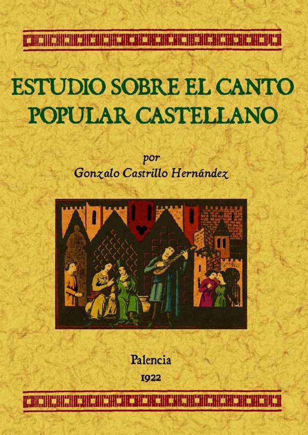 Estudios sobre el canto popular castellano, de Castrillo Hernández, Gonzalo | portada del libro