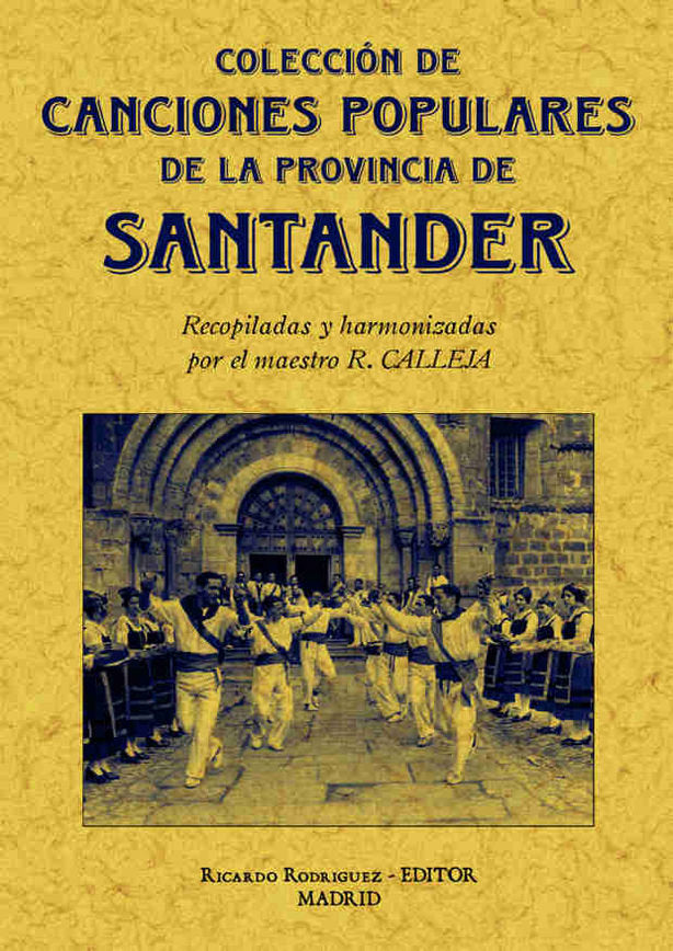 Santander. Colección de cantos populares de la provincia, de Calleja, Rafael | portada del libro