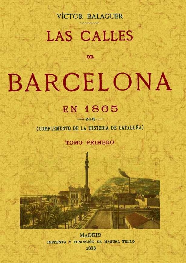 Las calles de Barcelona en 1865 (Tomo 2), de Balaguer, Víctor | portada del libro