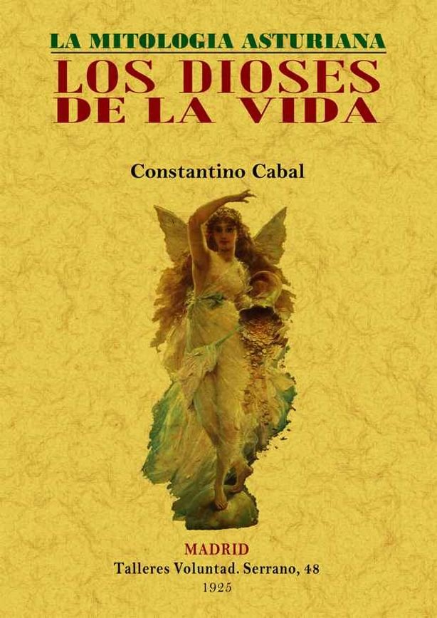 Los dioses de la vida. La mitología asturiana, de Cabal, Constantino | portada del libro