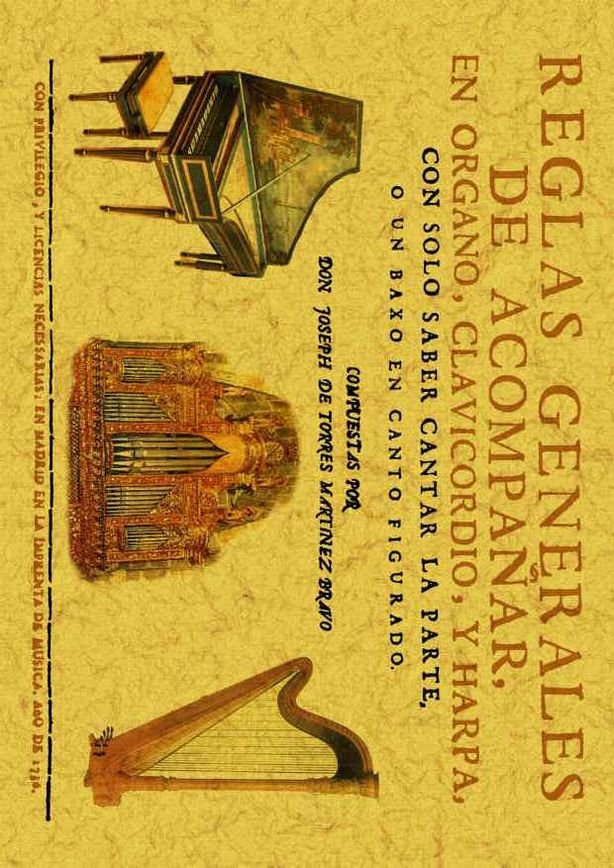 Reglas generales de acompañar en órgano, clavicordio y harpa, de Torres Martínez Bravo, José de | portada del libro