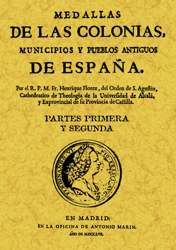 Medallas de las colonias, municipios y pueblos antiguos de España (Tomo 2), de Flórez, Enrique | portada del libro