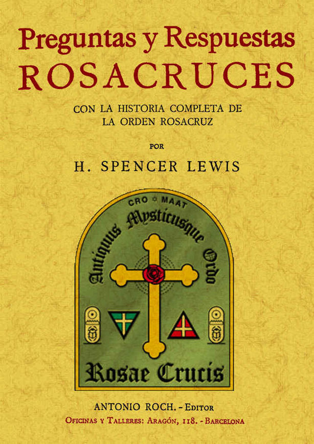 Preguntas y respuestas Rosacruces, de Spencer Lewis, H. | portada del libro