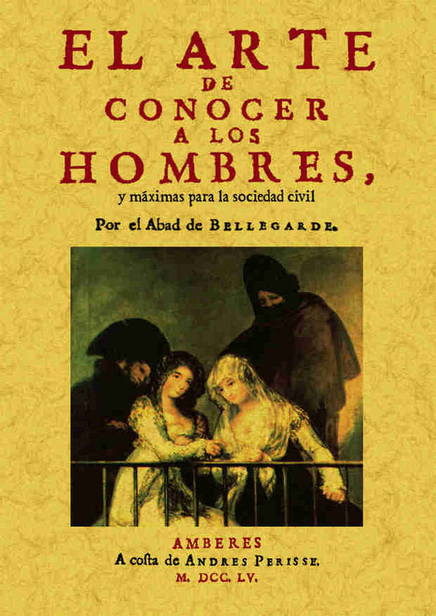 El arte de conocer a los hombres, de Morvan de Bellegarde, Jean-Baptiste | portada del libro