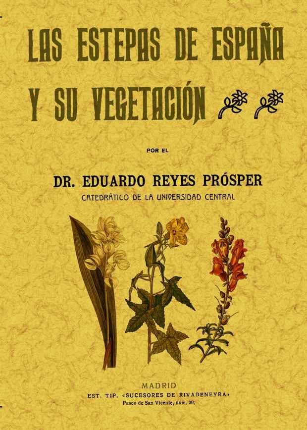 Las estepas de España y su vegetación, de Reyes Prósper, Eduardo | portada del libro