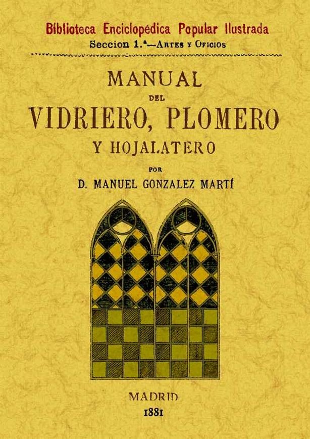 Manual del vidriero, plomero y hojalatero, de González Martí, Manuel | portada del libro