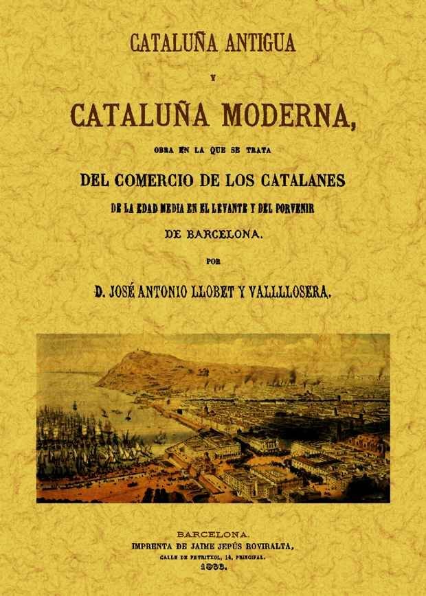 Cataluña antigua y moderna, de Llobet y Vall-Llosera, José Antonio | portada del libro
