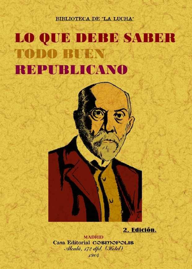 Lo que debe saber todo buen republicano, de Anónimo | portada del libro