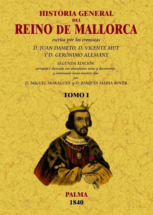 Mallorca. Historia general del reino (3 tomos), de Dameto, Juan | portada del libro