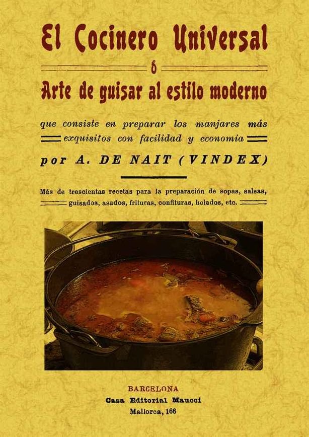 El cocinero universal o arte de guisar al estilo moderno, de Nait, A. de | portada del libro