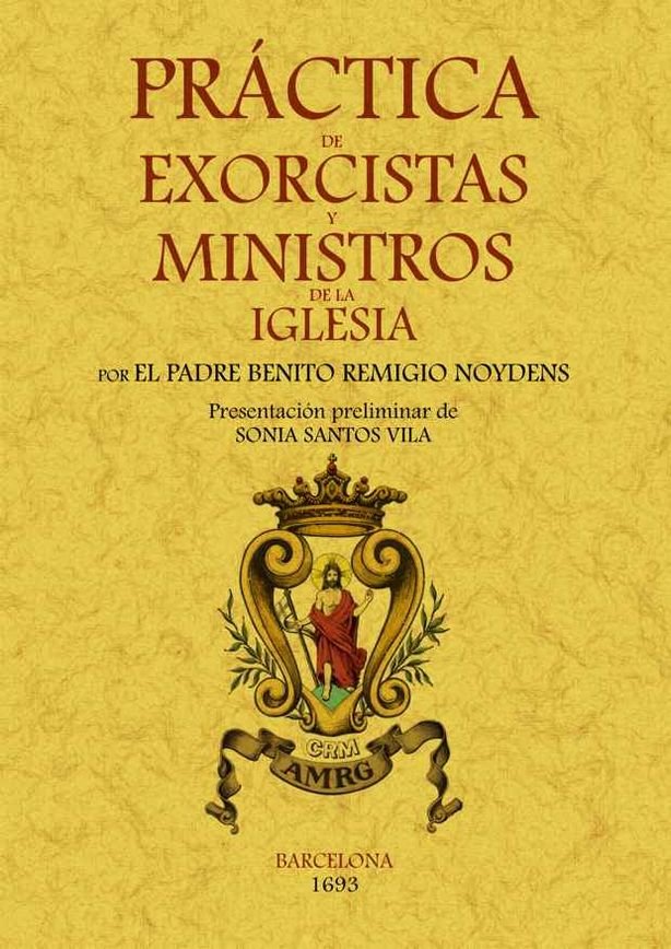 Práctica de exorcistas y ministros de la Iglesia, de Noydens, Benito Remigio | portada del libro