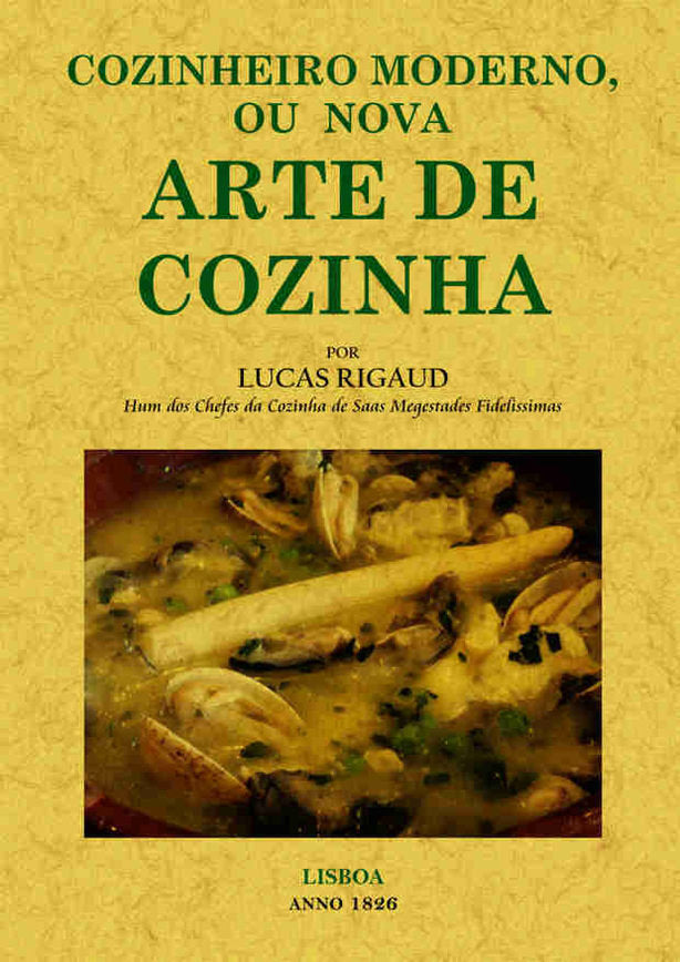 Cozinheiro moderno ou nova arte de cozinha, de Rigaud, Lucas | portada del libro