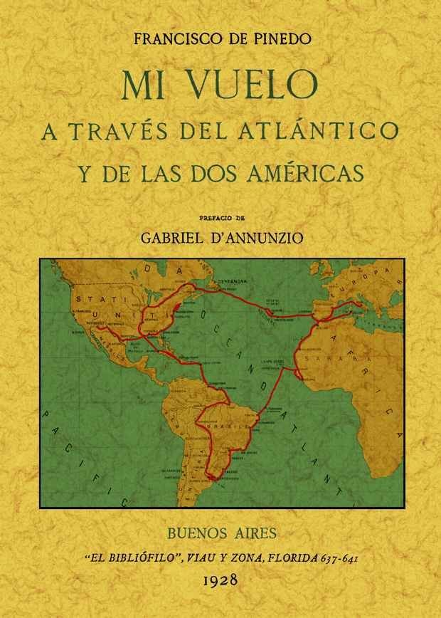 Mi vuelo a través del Atlántico y de las dos Américas, de Pinedi, Francisco de | portada del libro