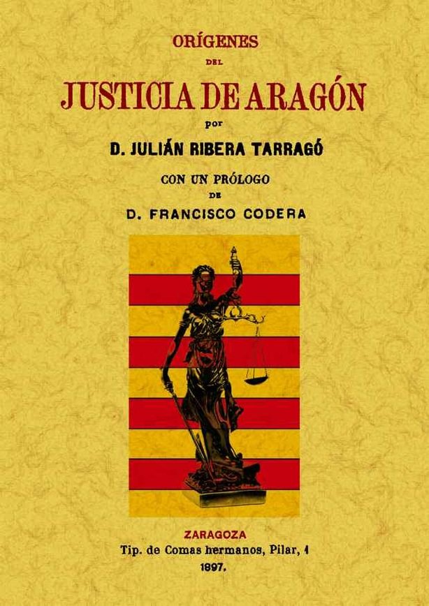 Orígenes del Justicia de Aragón, de Ribera Tarrago, Julián | portada del libro