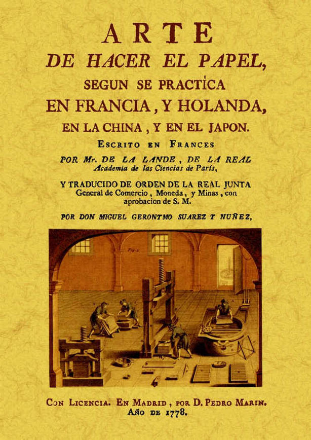 Arte de hacer el papel según se practica en Francia y Holanda, de La Lande, Ludovic | portada del libro