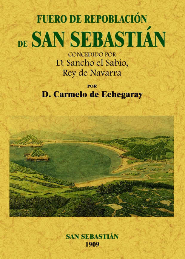 Fuero de repoblación de San Sebastián, de Echegaray Corta, Carmelo de | portada del libro