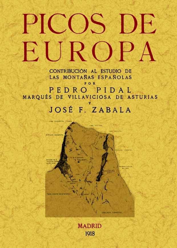 Picos de Europa: contribución al estudio de las montañas españolas, de Pidal, Pedro | portada del libro