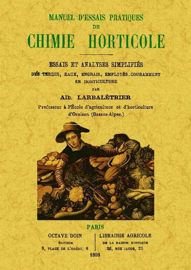 Manuel d'esseis practiques de chimie horticole, de Larbaletrier, Albert | portada del libro