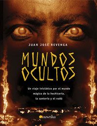 Mundos ocultos, de Revenga Montejo, Juan José | portada del libro