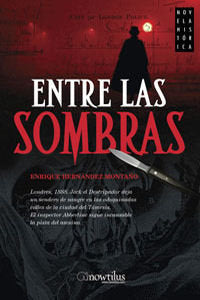 Entre las sombras, de Hernández-Montaño Mancebo, Enrique | portada del libro