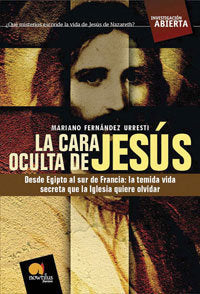 La cara oculta de Jesús, de Fernández Urresti, Mariano | portada del libro