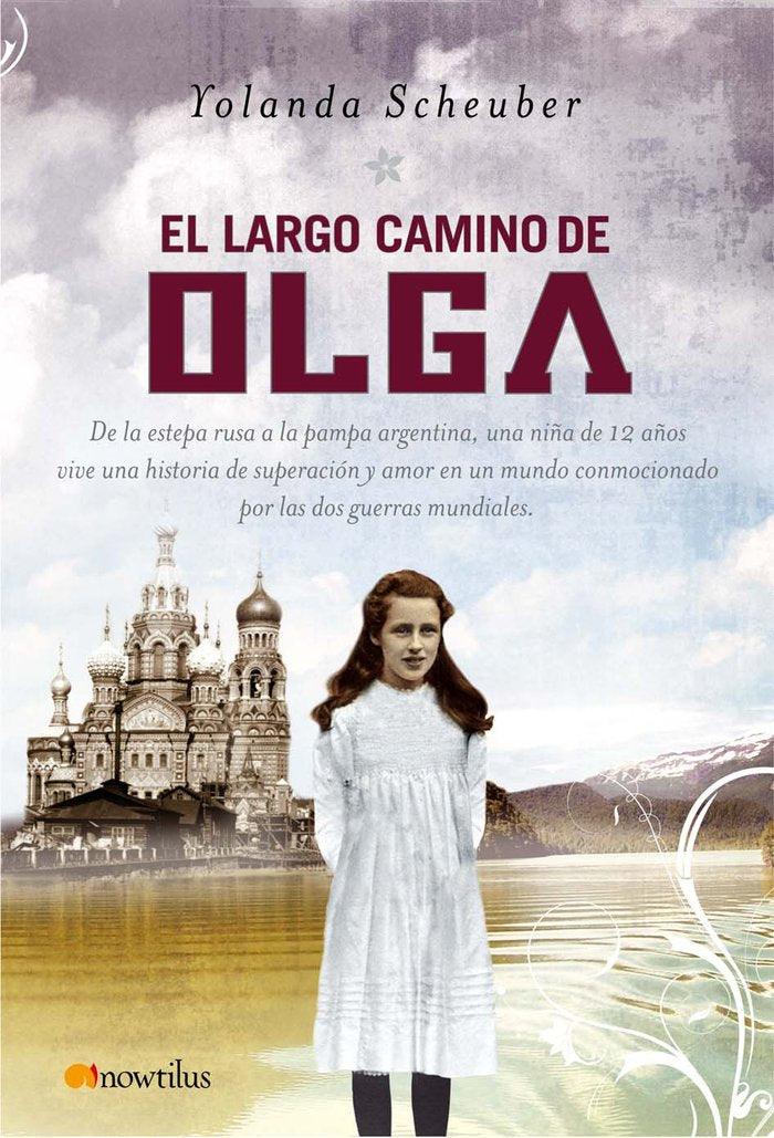 El largo camino de Olga, de Scheuber de Lovaglio, Yolanda | portada del libro