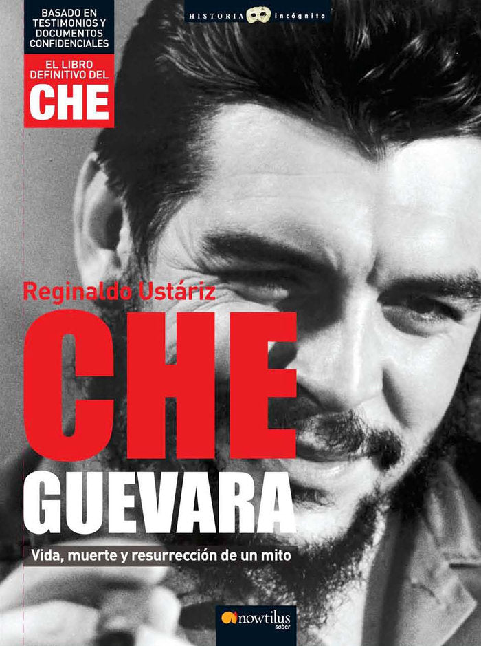 Che Guevara, de Ustáriz Arze, Reginaldo | portada del libro