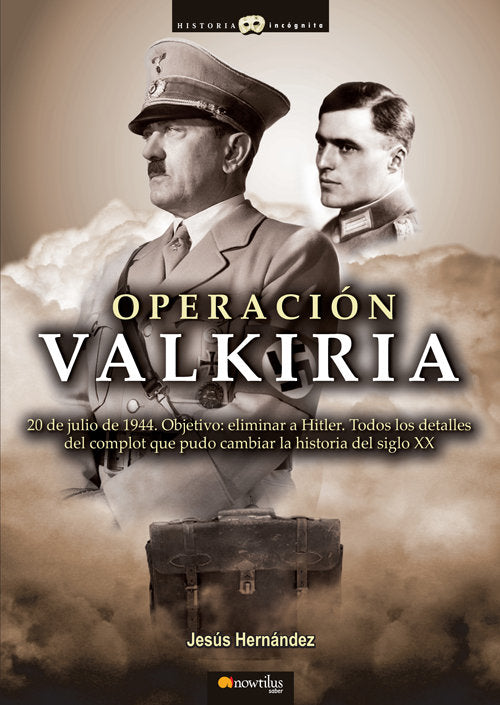 Operación Valkiria, de Hernández Martínez, Jesús | portada del libro