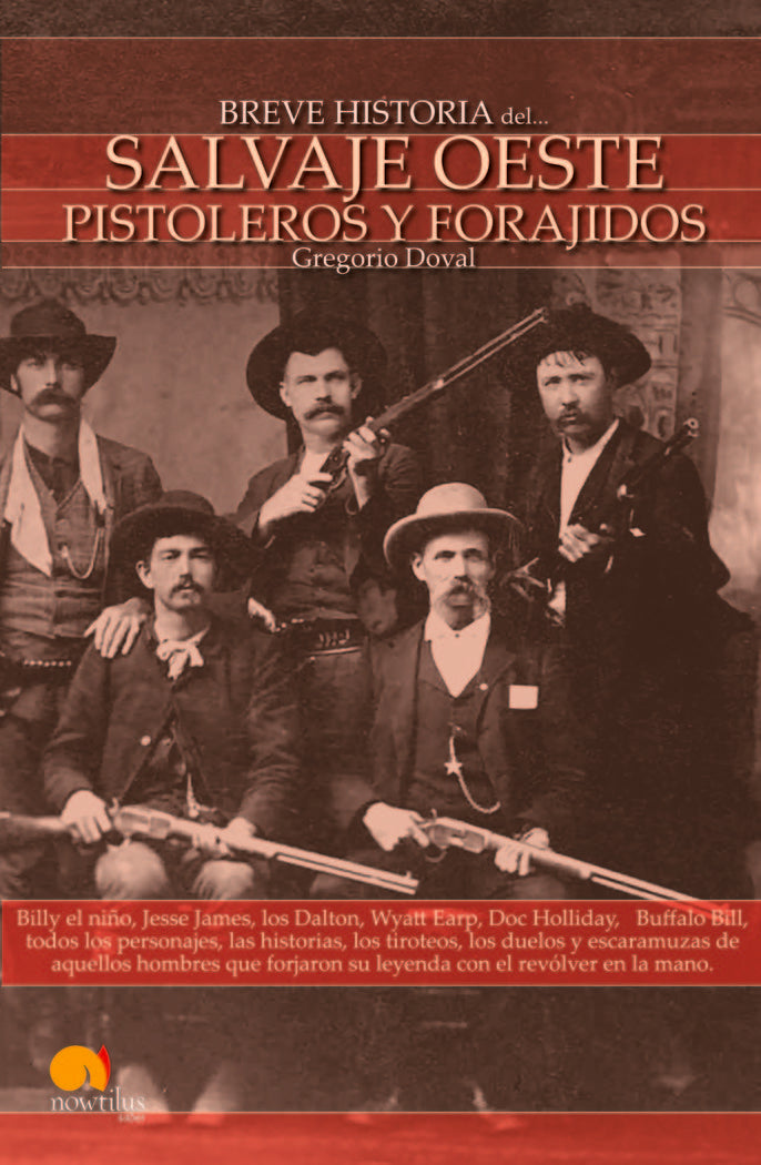 Breve historia del salvaje oeste. Pistoleros y forajidos, de Doval Huecas, Gregorio | portada del libro