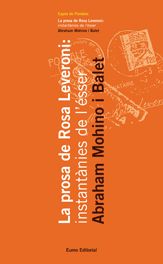 La prosa de Rosa Leveroni: instantànies de l'ésser, de Mohino Balet, Abraham | portada del libro