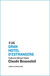 Gran hotel d'estrangers, de Beausoleil, Claude | portada del libro