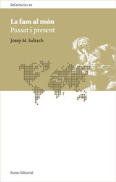 La fam al món, de Salrach Mares, Josep Maria | portada del libro