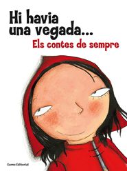Hi havia una vegada...Els contes de sempre, de Bernal, Maica | portada del libro